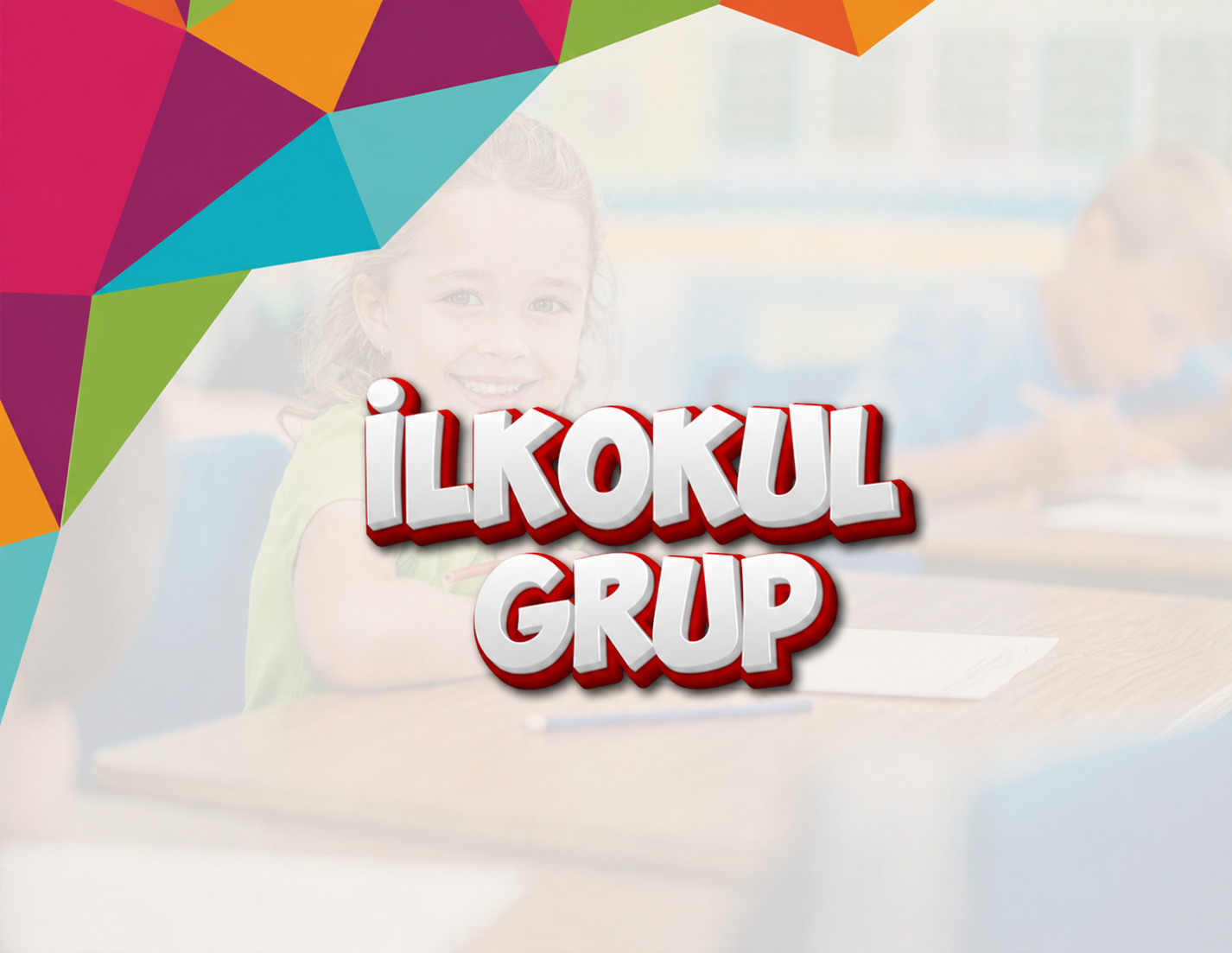 İlkokul Grup